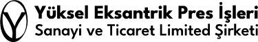 Yüksel Eksantrik Pres İşleri